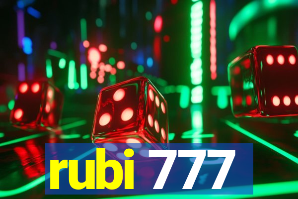 rubi 777